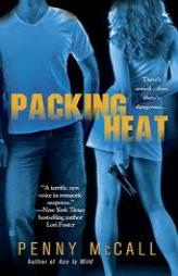 Packing Heat by Penny McCall Paperback Book