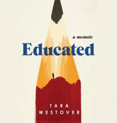 Educated: A Memoir by Tara Westover Paperback Book