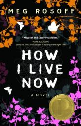 How I Live Now by Meg Rosoff Paperback Book