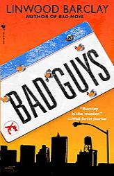 Bad Guys by Linwood Barclay Paperback Book