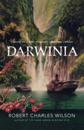 Darwinia by Robert Charles Wilson Paperback Book