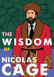 The Wisdom of Nicolas Cage by Verity Slade Paperback Book