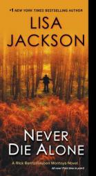 Never Die Alone by Lisa Jackson Paperback Book