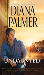 Undaunted (Long, Tall Texans Series) by Diana Palmer Paperback Book