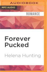 Forever Pucked by Helena Hunting Paperback Book