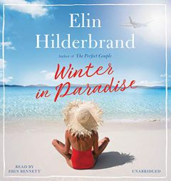 Winter in Paradise by Elin Hilderbrand Paperback Book