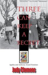 Three Can Keep a Secret by Judy Clemens Paperback Book