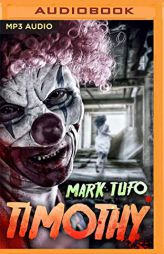 Timothy by Mark Tufo Paperback Book