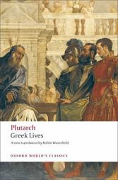 Greek Lives (Oxford World's Classics) by Plutarch Paperback Book