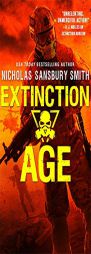 Extinction Age by Nicholas Sansbury Smith Paperback Book