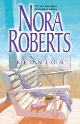 Reunion (Silhouette Single Title) by Nora Roberts Paperback Book