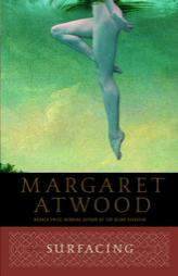 Surfacing by Margaret Atwood Paperback Book