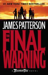 The Final Warning: A Maximum Ride Novel by James Patterson Paperback Book
