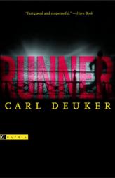 Runner by Carl Deuker Paperback Book