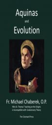 Aquinas and Evolution by Fr Michael Chaberek Paperback Book