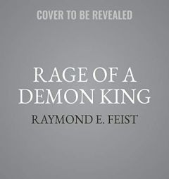 Rage of a Demon King: Book Three of the Serpentwar Saga by Raymond E. Feist Paperback Book
