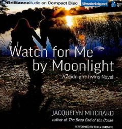 Watch for Me by Moonlight (The Midnight Twins) by Jacquelyn Mitchard Paperback Book