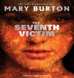 The Seventh Victim by Mary Burton Paperback Book