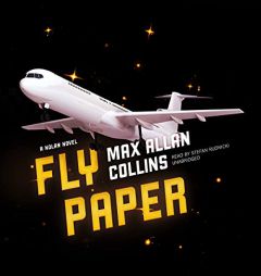 Fly Paper: A Nolan Novel (The Nolan Series) by Max Allan Collins Paperback Book