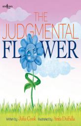 The Judgmental Flower by Julia Cook Paperback Book