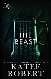The Beast (Wicked Villains) by Katee Robert Paperback Book
