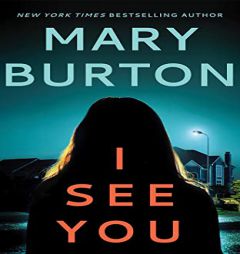 I See You (Criminal Profiler Novel) by Mary Burton Paperback Book