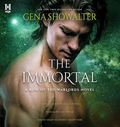 The Immortal (The Rise of the Warlords Series) by Gena Showalter Paperback Book