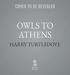 Owls to Athens (Hellenic Traders) by Harry Turtledove Paperback Book