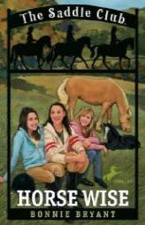 Horse Wise (SC #11) by Bonnie Bryant Paperback Book