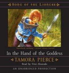 In the Hand of the Goddess: Song of the Lioness #2 by Tamora Pierce Paperback Book