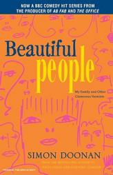 Beautiful People: My Family and Other Glamorous Varmints by Simon Doonan Paperback Book