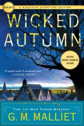 Wicked Autumn: A Max Tudor Novel by G. M. Malliet Paperback Book