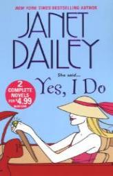 Yes, I Do by Janet Dailey Paperback Book