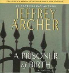 A Prisoner of Birth by Jeffrey Archer Paperback Book