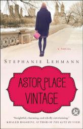 Astor Place Vintage by Stephanie Lehmann Paperback Book