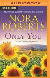 Only You: Boundary Lines and The Right Path by Nora Roberts Paperback Book