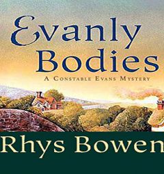 Evanly Bodies (Constable Evans, 10) by Rhys Bowen Paperback Book
