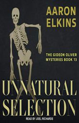 Unnatural Selection (The Gideon Oliver Mysteries) by Aaron Elkins Paperback Book