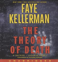 The Theory of Death CD: A Decker/Lazarus Novel by Faye Kellerman Paperback Book