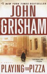 Playing for Pizza by John Grisham Paperback Book