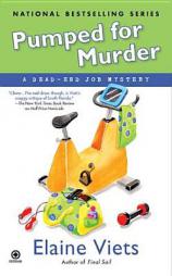 Pumped For Murder: A Dead-End Job Mystery by Elaine Viets Paperback Book