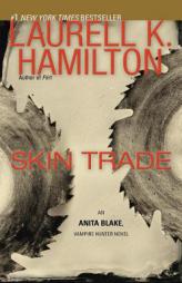 Skin Trade by Laurell K. Hamilton Paperback Book