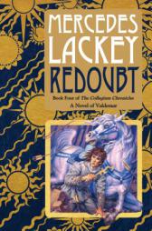 Redoubt: Book Four of the Collegium Chronicles (A Valdemar Novel) by Mercedes Lackey Paperback Book