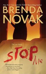 Stop Me (The Last Stand) by Brenda Novak Paperback Book