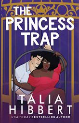 The Princess Trap by Talia Hibbert Paperback Book