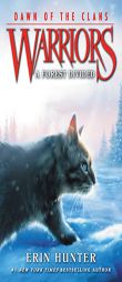 Warriors: Dawn of the Clans #5: A Forest Divided by Erin Hunter Paperback Book