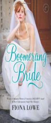 Boomerang Bride by Fiona Lowe Paperback Book