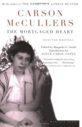 The Mortgaged Heart by Carson McCullers Paperback Book
