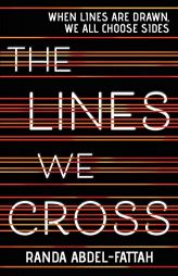 The Lines We Cross by Randa Abdel-Fattah Paperback Book