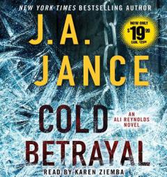 Cold Betrayal: A Novel (Ali Reynolds) by J. A. Jance Paperback Book